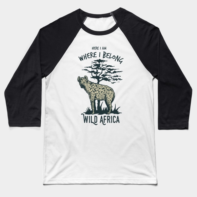 Wild Africa - Hyena Baseball T-Shirt by RadCoolguy